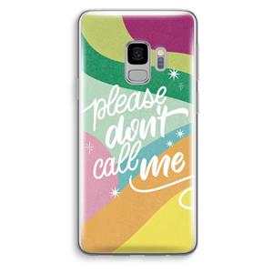 CaseCompany Don't call: Samsung Galaxy S9 Transparant Hoesje