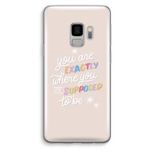 CaseCompany Right Place: Samsung Galaxy S9 Transparant Hoesje