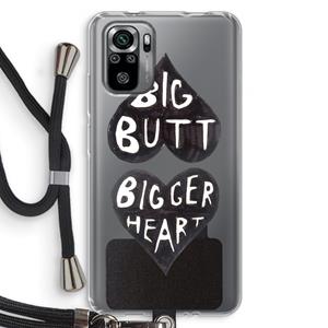 CaseCompany Big butt bigger heart: Xiaomi Redmi Note 10S Transparant Hoesje met koord