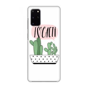 CaseCompany I love cacti: Volledig geprint Samsung Galaxy S20 Plus Hoesje