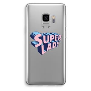 CaseCompany Superlady: Samsung Galaxy S9 Transparant Hoesje