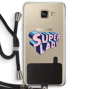 CaseCompany Superlady: Samsung Galaxy A5 (2016) Transparant Hoesje met koord
