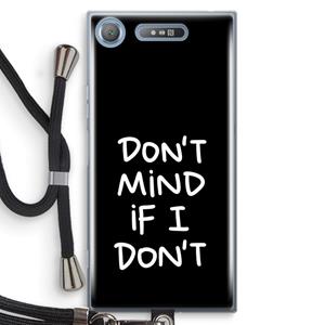 CaseCompany Don't Mind: Sony Xperia XZ1 Transparant Hoesje met koord