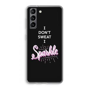CaseCompany Sparkle quote: Samsung Galaxy S21 Transparant Hoesje