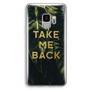 CaseCompany Take me back: Samsung Galaxy S9 Transparant Hoesje