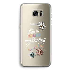 CaseCompany Tough Life: Samsung Galaxy S7 Edge Transparant Hoesje