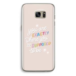 CaseCompany Right Place: Samsung Galaxy S7 Edge Transparant Hoesje