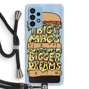 CaseCompany Big Macs Bigger Dreams: Samsung Galaxy A52 Transparant Hoesje met koord