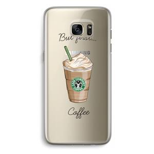 CaseCompany But first coffee: Samsung Galaxy S7 Edge Transparant Hoesje