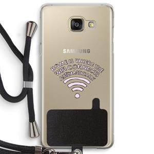 CaseCompany Home Is Where The Wifi Is: Samsung Galaxy A5 (2016) Transparant Hoesje met koord