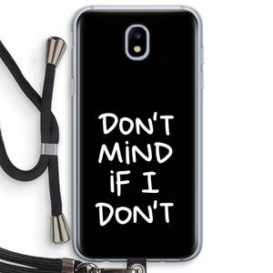 CaseCompany Don't Mind: Samsung Galaxy J5 (2017) Transparant Hoesje met koord