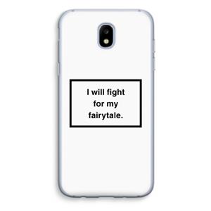 CaseCompany Fight for my fairytale: Samsung Galaxy J5 (2017) Transparant Hoesje