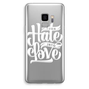 CaseCompany Turn hate into love: Samsung Galaxy S9 Transparant Hoesje
