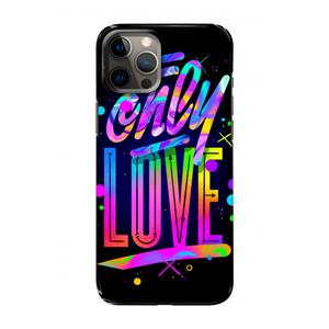 CaseCompany Only Love: Volledig geprint iPhone 12 Pro Hoesje