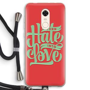 CaseCompany Turn hate into love: Xiaomi Redmi 5 Transparant Hoesje met koord