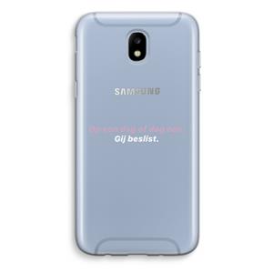 CaseCompany gij beslist: Samsung Galaxy J5 (2017) Transparant Hoesje