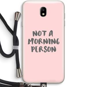 CaseCompany Morning person: Samsung Galaxy J7 (2017) Transparant Hoesje met koord