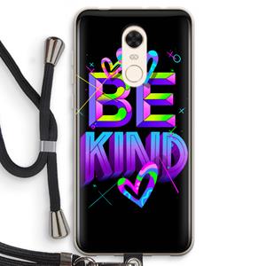 CaseCompany Be Kind: Xiaomi Redmi 5 Transparant Hoesje met koord