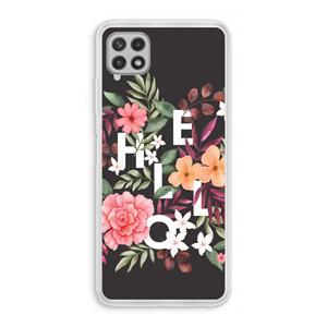CaseCompany Hello in flowers: Samsung Galaxy A22 4G Transparant Hoesje