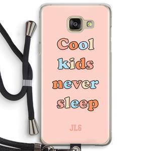 CaseCompany Cool Kids Never Sleep: Samsung Galaxy A5 (2016) Transparant Hoesje met koord