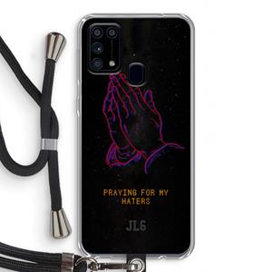 CaseCompany Praying For My Haters: Samsung Galaxy M31 Transparant Hoesje met koord