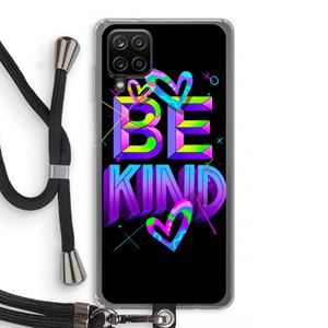 CaseCompany Be Kind: Samsung Galaxy A12 Transparant Hoesje met koord