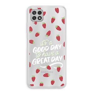 CaseCompany Don't forget to have a great day: Samsung Galaxy A22 4G Transparant Hoesje