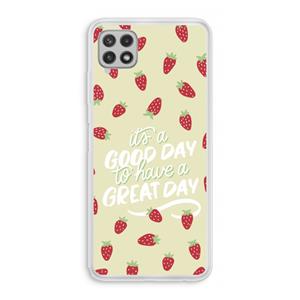 CaseCompany Don't forget to have a great day: Samsung Galaxy A22 4G Transparant Hoesje
