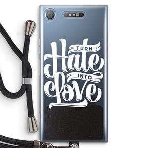 CaseCompany Turn hate into love: Sony Xperia XZ1 Transparant Hoesje met koord