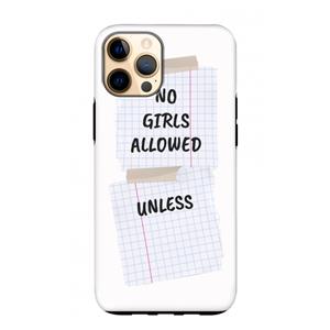 CaseCompany No Girls Allowed Unless: iPhone 12 Pro Max Tough Case