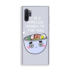 CaseCompany I'm A Hopeless Ramen-Tic For You: Samsung Galaxy Note 10 Plus Transparant Hoesje