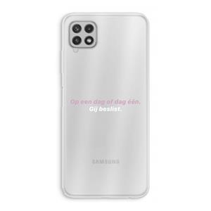 CaseCompany gij beslist: Samsung Galaxy A22 4G Transparant Hoesje