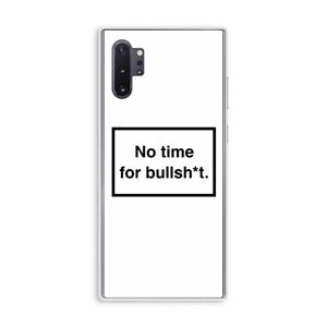 CaseCompany No time: Samsung Galaxy Note 10 Plus Transparant Hoesje