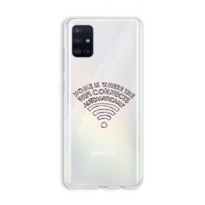 CaseCompany Home Is Where The Wifi Is: Galaxy A51 4G Transparant Hoesje