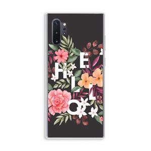 CaseCompany Hello in flowers: Samsung Galaxy Note 10 Plus Transparant Hoesje