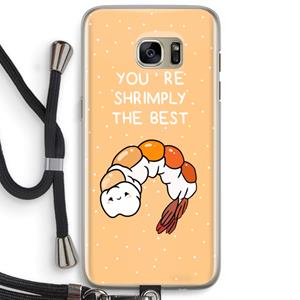 CaseCompany You're Shrimply The Best: Samsung Galaxy S7 Edge Transparant Hoesje met koord
