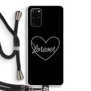 CaseCompany Forever heart black: Samsung Galaxy S20 Plus Transparant Hoesje met koord
