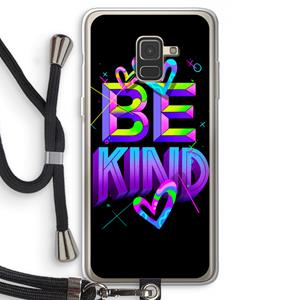 CaseCompany Be Kind: Samsung Galaxy A8 (2018) Transparant Hoesje met koord