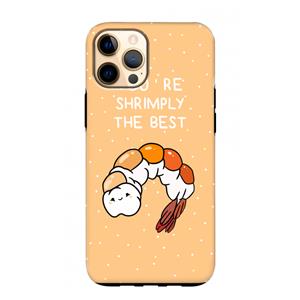 CaseCompany You're Shrimply The Best: iPhone 12 Pro Max Tough Case