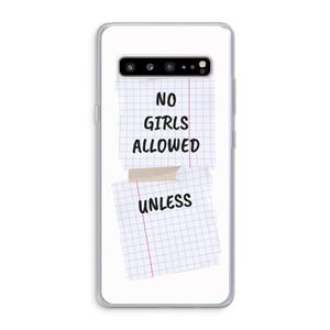 CaseCompany No Girls Allowed Unless: Samsung Galaxy S10 5G Transparant Hoesje