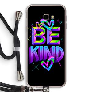 CaseCompany Be Kind: Samsung Galaxy J4 Plus Transparant Hoesje met koord