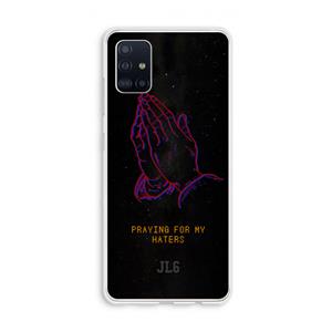 CaseCompany Praying For My Haters: Galaxy A51 4G Transparant Hoesje