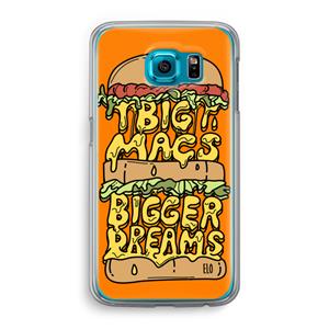 CaseCompany Big Macs Bigger Dreams: Samsung Galaxy S6 Transparant Hoesje