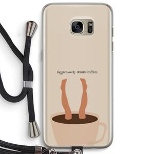 CaseCompany Aggressively drinks coffee: Samsung Galaxy S7 Edge Transparant Hoesje met koord