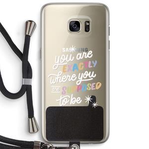 CaseCompany Right Place: Samsung Galaxy S7 Edge Transparant Hoesje met koord