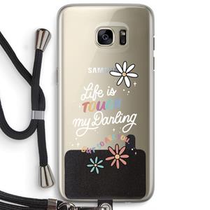 CaseCompany Tough Life: Samsung Galaxy S7 Edge Transparant Hoesje met koord