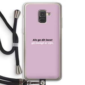 CaseCompany gij moogt er zijn: Samsung Galaxy A8 (2018) Transparant Hoesje met koord