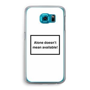 CaseCompany Alone: Samsung Galaxy S6 Transparant Hoesje