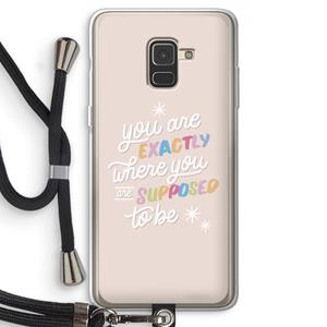 CaseCompany Right Place: Samsung Galaxy A8 (2018) Transparant Hoesje met koord