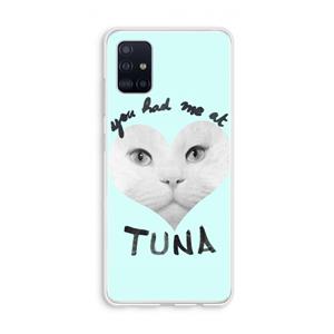 CaseCompany You had me at tuna: Galaxy A51 4G Transparant Hoesje